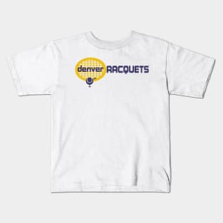 Denver Racquets Defunct Tennis Team Kids T-Shirt